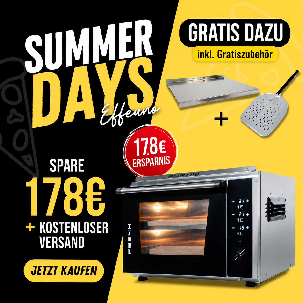 Werbebild zur Sommeraktion für den EffeUno P234 Pizzaofen mit Gratiszubehör und 178 Euro Ersparnis.